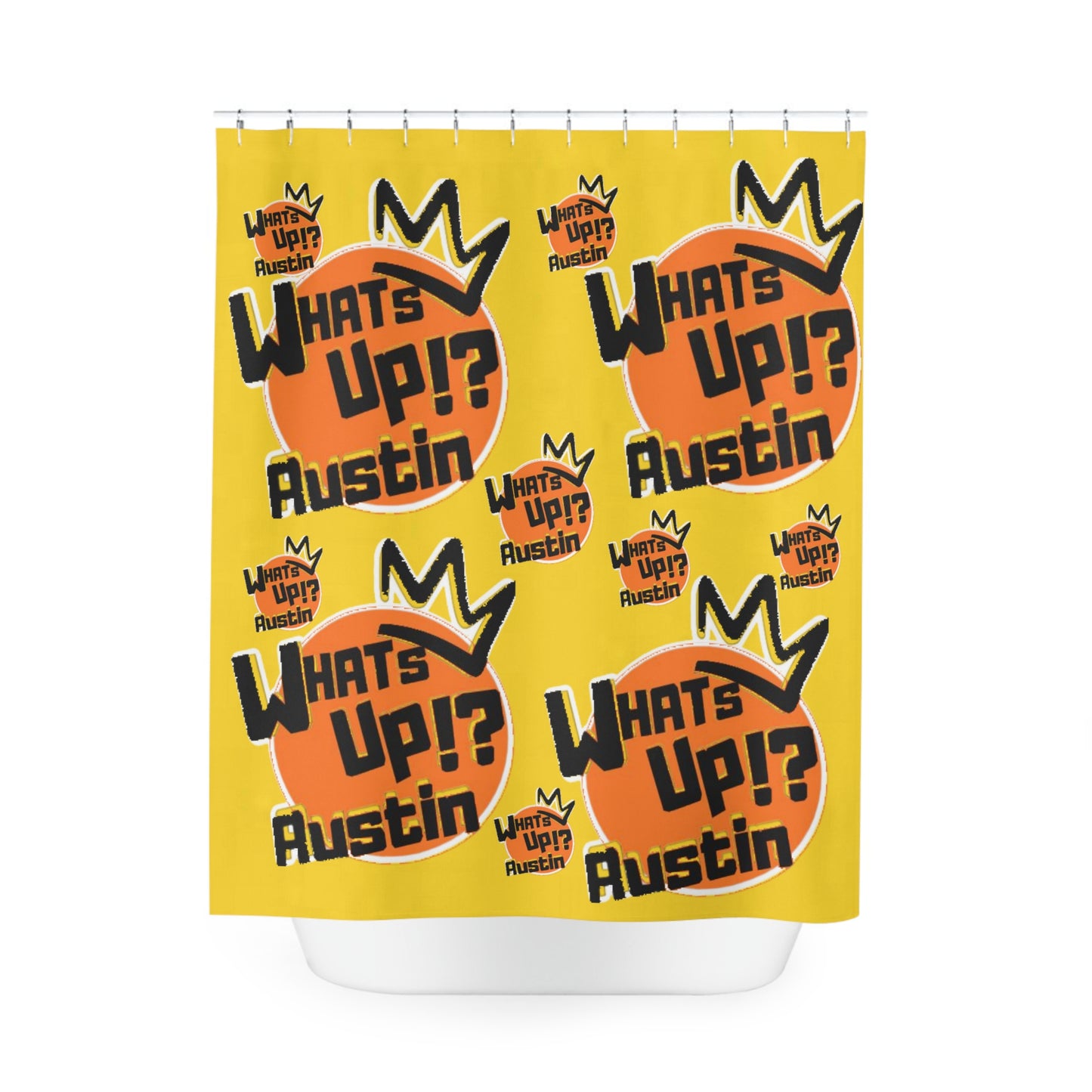 WHATS UP!? AUSTIN Shower Curtain